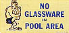 No Glassware In Pool