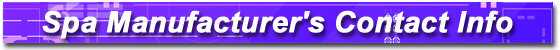 Spa Manufacturer's Contact Info