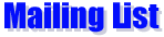 Mailing List
