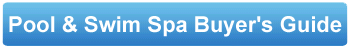 Swimming Pool & Swim Spa Buyer's Guide - Poolandspa.com