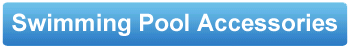 Swimming Pool Accessories - Poolandspa.com