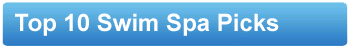 Top 10 Swim Spa Picks - Poolandspa.com