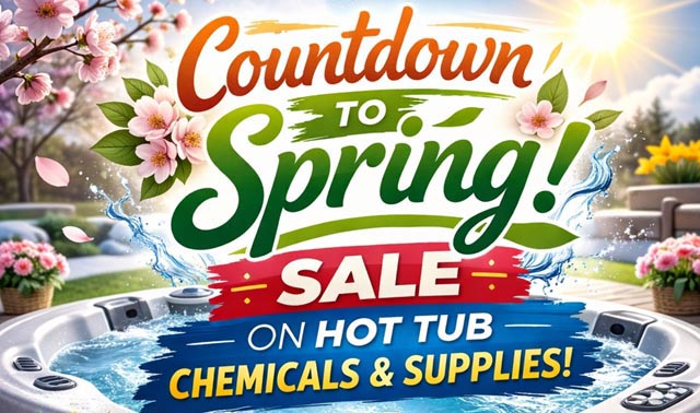 Spring Is Coming - Is Your Hot Tub Ready?